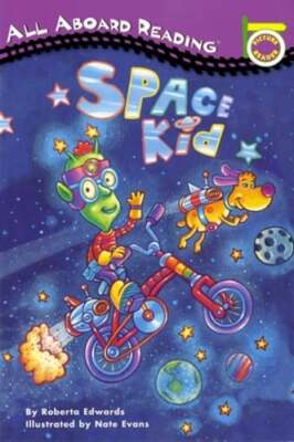 Space Kid by Roberta Edwards: New