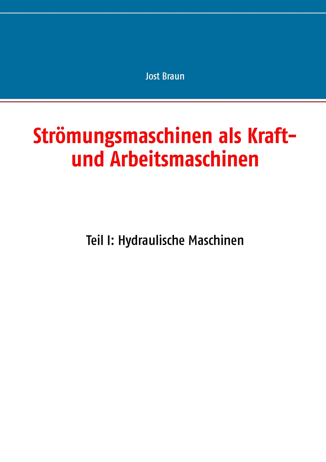 Thumbnail - Strömungsmaschinen Als Kraft- Und Arbeitsmaschinen (buch)