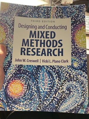 Designing and Conducting Mixed Methods  Third Edition