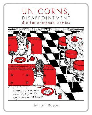 Unicorns  Disappointment & Other One Panel Comics By Tami Boyce - New Copy - ...