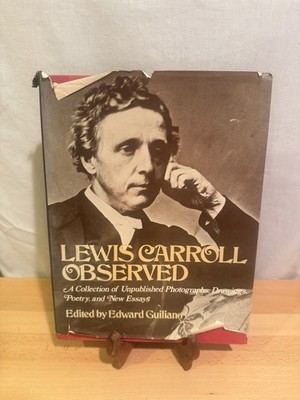 Lewis Carroll Observed: A Collection of Unpublished Photographs Pre Owned H/b
