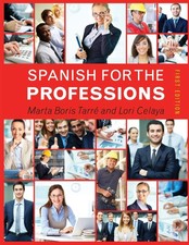 Spanish for the Professions (First Edition)