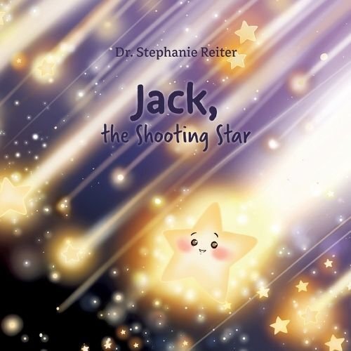 Jack, the Shooting Star by Stephanie Reiter 9783347836709 | Brand New - Picture 1 of 1