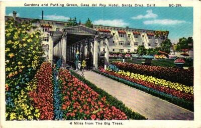 Gardens And Putting Green Case del Rey Hotel Santa Cruz California Postcard
