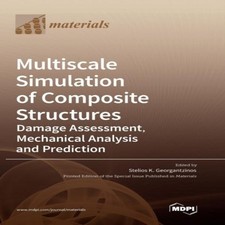 Multiscale Simulation of Composite Structures...