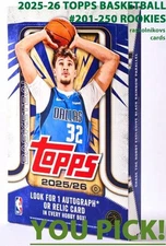 2025-26 Topps BASKETBALL #201-250 Rookies PRE-SALE Buy More & Save YOU PICK!