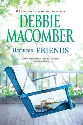 Debbie Macomber Between Friends (Taschenbuch) (US IMPORT)