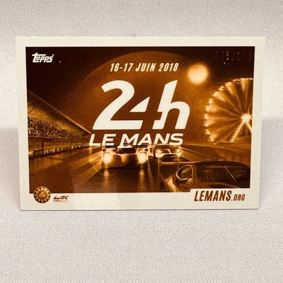 Topps Le Mans 24 Hour 2023 Gold Parallel /100 2018