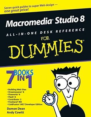 Macromedia Studio 8 All-in-One Schreibtisch Referenz für Dummies, Dean, Damon & Cowitt,