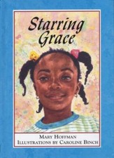 Starring Grace (Herries Chronicles) By Mary Hoffman, Caroline Binch