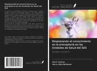 Desplazando El Conocimiento En La PreceptoríA En Las Unidades De Salud Del SUS E
