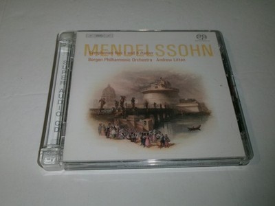 Mendelssohn Symphonies Nos 1 & 4 Italian SACD Andrew Litton Bergen Philharmonic