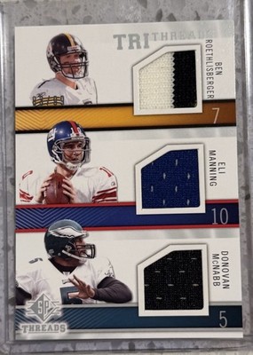BEN ROETHLISBERGER ELI MANNING DONOVAN McNABB '09 SP Threads Game Used Patch /99