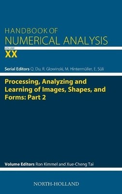 Processing, Analyzing and Learning of Images, Shapes, and For... - 9780444641403
