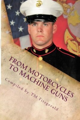 From Motorcycles to Machine Guns: The Very Necessary Story of Sgt. Brandon C.-,