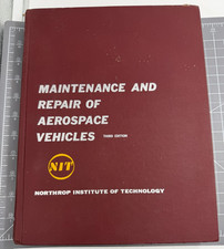 Maintenance and Repair of Aerospace Vehicles - 3rd Edition - Northrop 1967