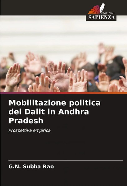Mobilitazione Politica Dei Dalit In Andhra Pradesh Prospettiva Empirica Rao Buch-image