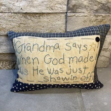 Primitive Stitchery Pillow Bowl Filler Patchwork Handmade “Grandma Says When…”
