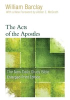 William Barclay | The Acts Of The Apostles (Enlarged Print) | Taschenbuch (2019)