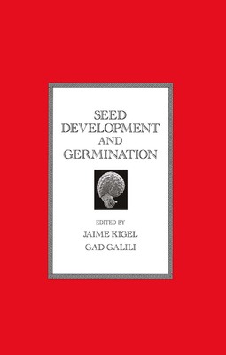Samenentwicklung und Keimung von Jaime Kigel (Englisch) Hardcover Buch