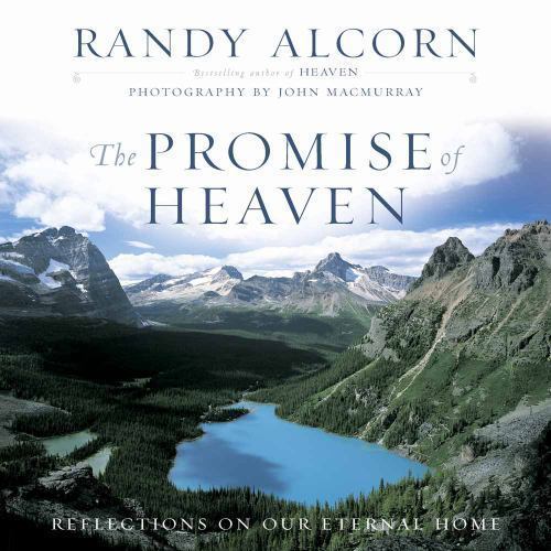 Promise of Heaven : Reflections on Our Eternal Home by Randy Alcorn (2010,... - Picture 1 of 1