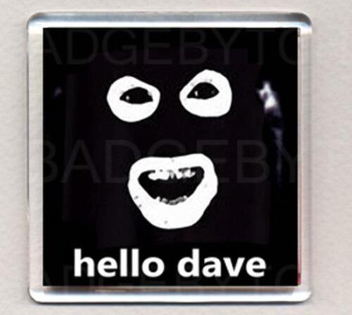 PAPA LAZAROU - HELLO DAVE! YOU'RE MY WIFE NOW! SQUARE FRIDGE MAGNETS - COOL! - Photo 1 sur 4