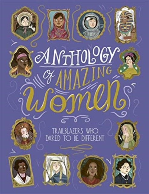 Anthology of Amazing Women by Sandra Lawrence (Paperback Book)