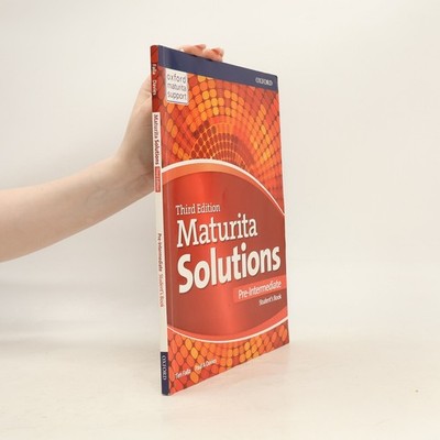 Maturita solutions : third edition. Pre-intermediate. Student's book