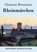 RheinmäRchen | Clemens Brentano | Taschenbuch | 288 S. | Deutsch | 2016