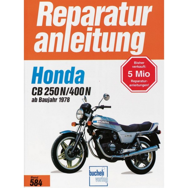 Honda Cb 250N/400N Baujahre Ab 1978 Bucheli Reparaturanleitung Werkstatthandbuch-image