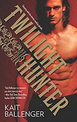 Twilight Hunter Mass Market Paperbound Kait Ballenger