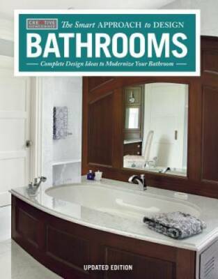 Bathrooms, Revised & Updated 2nd Edition: Complete Design Ideas to M - VERY GOOD