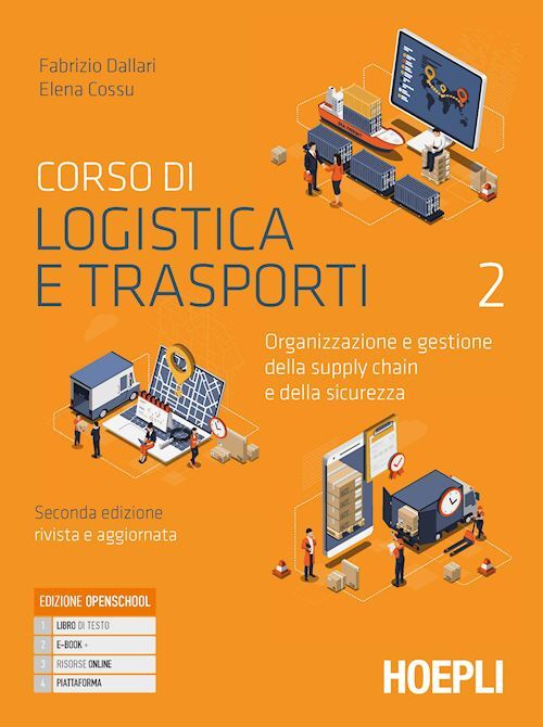 CORSO DI LOGISTICA E TRASPORTI 2  - DALLARI FABRIZIO, COSSU ELENA - HOEPLI