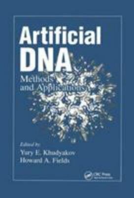 Artificial DNA : Methods and Applications, Paperback by Khudyakov, Yury E. (E...