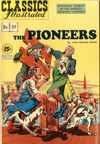 classics illustrated 037 the pioneers #6 1947 vg  4.