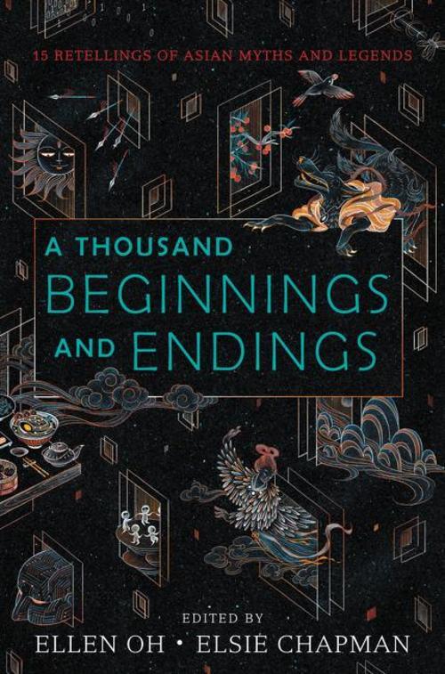A Thousand Beginnings And Endings, Ellen Oh