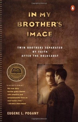 In My Brothers Image: Twin Brothers Separated by Faith After the