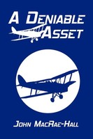 John Macrae-Hall | A Deniable Asset | Taschenbuch | Englisch (2011) | iUniverse
