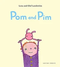Pom and Pim Hardcover Lena Landström