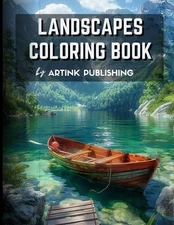 Landscapes Coloring Book For Adults, Teens, Women and Men by Artink... 