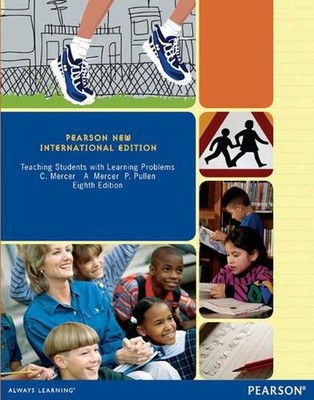 Teaching Students with Learning Problems: Pearson New International Edition by C