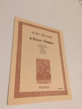 Ilso Muner 6 Pieces For The Classical Guitar Rare Sheet Music,1988 Edition 