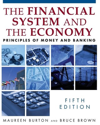 The Financial System and the Economy Principles of Money and Banking Taschenbuch