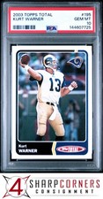 2003 TOPPS TOTAL #195 KURT WARNER RAMS HOF POP 2 PSA 10