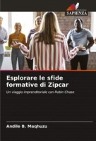 Andile B. Maqhuzu | Esplorare Le Sfide Formative Di Zipcar | Taschenbuch (2024)