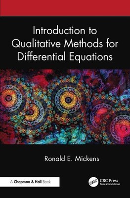 Introduction to Qualitative Methods for Differential Equations by Ronald E. Mick