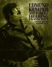 James Gilks Edmund Kemper 2017 Parole Hearing Transcript (Paperback) (UK IMPORT)