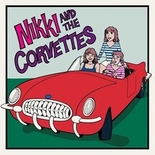 Nikki / Corvettes - Nikki And The Corvettes New Vinyl LP 