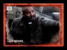 Left Behind 15 AMC Walking Dead Season 8 Trading Card TCG