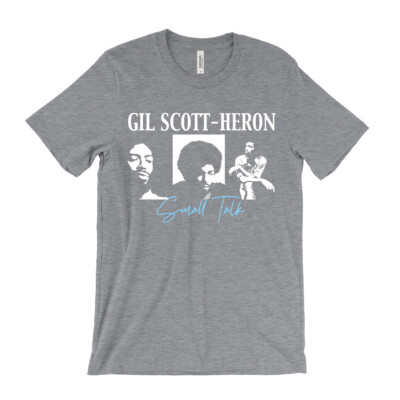 Gil Scott-Heron T Shirt - Small Talk at 125th and Lenox